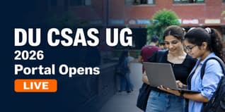 DU CSAS UG Portal 2026 Opens at ugadmission.uod.ac.in; Check Last Date to Apply